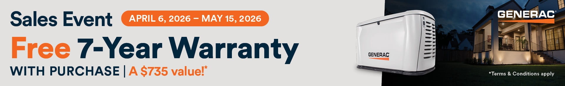Generac Sales Event – Free 7-Year Warranty April 6 – May 15, 2026